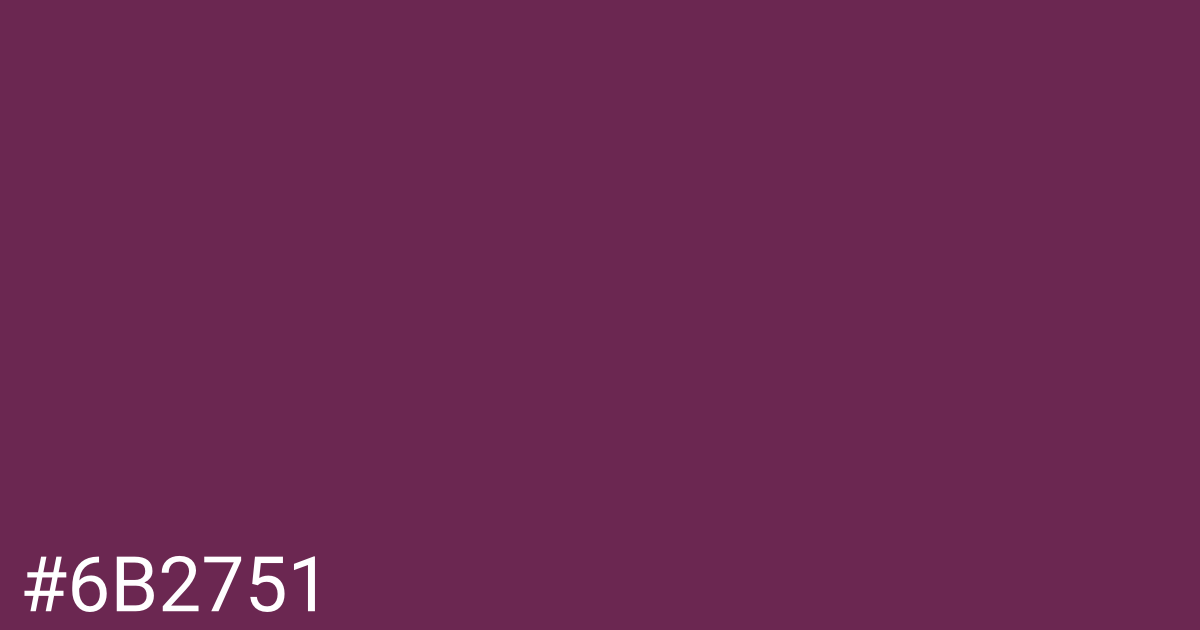 Hex color #6b2751 graphic