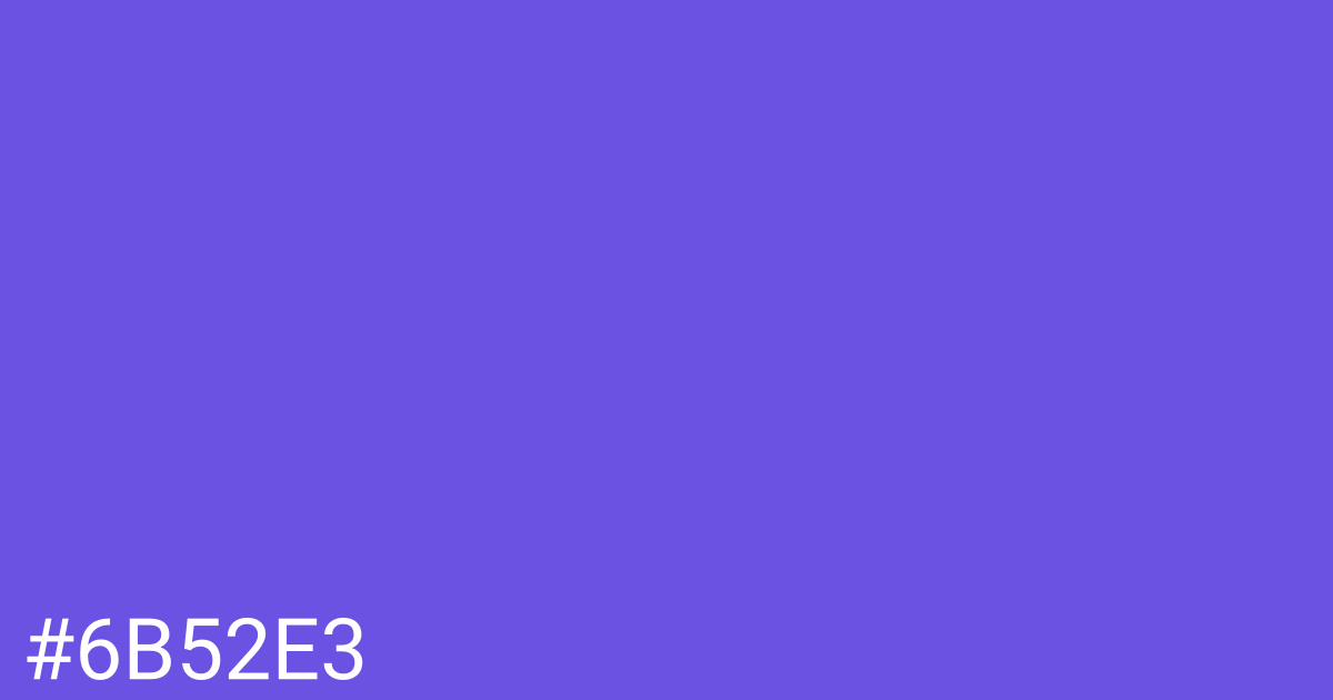 Hex color #6b52e3 graphic