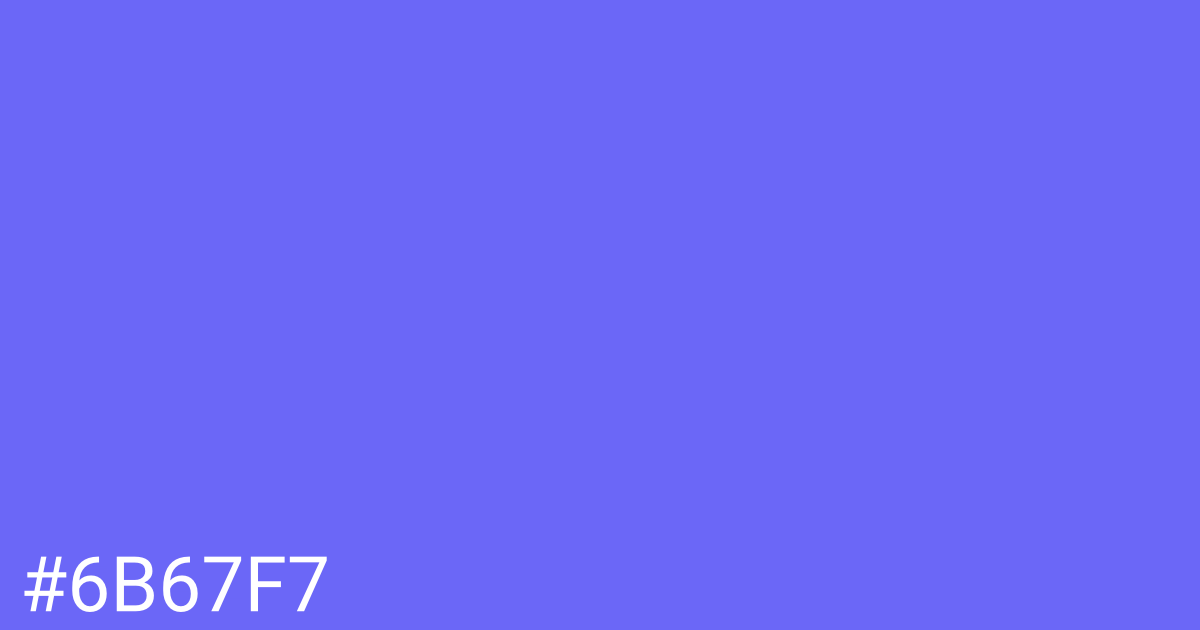 Hex color #6b67f7 graphic