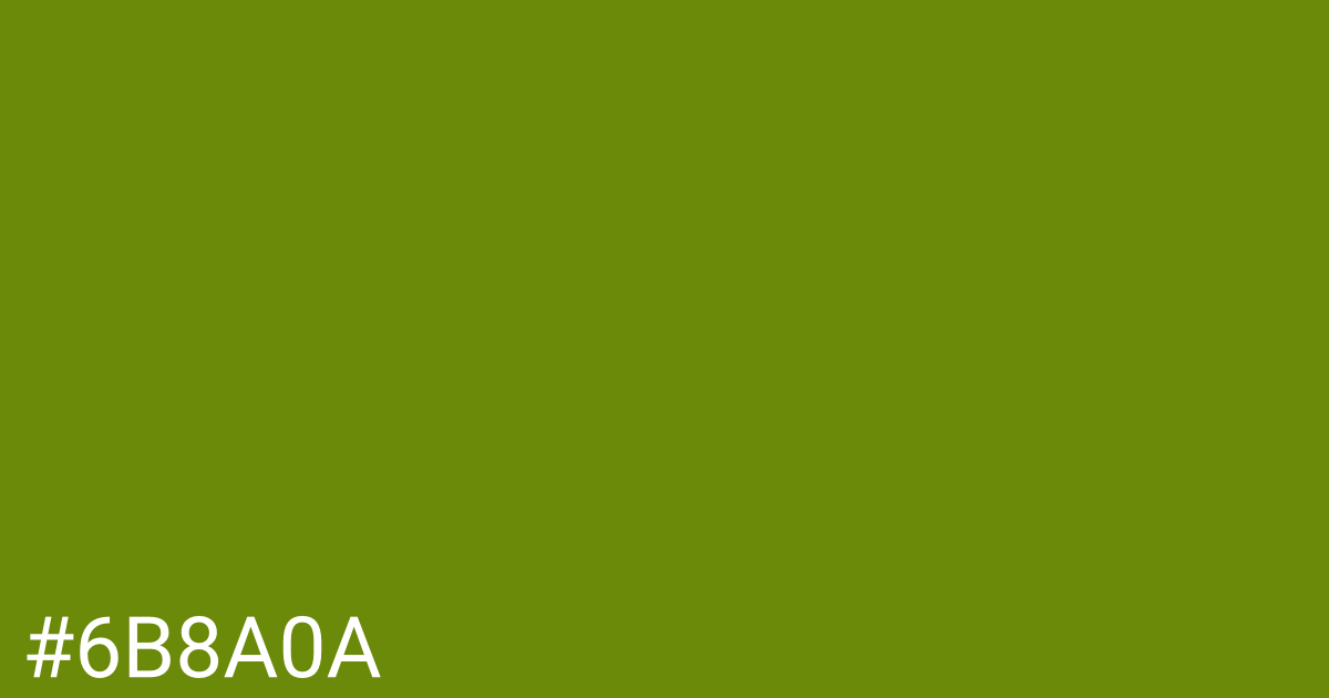 Hex color #6b8a0a graphic