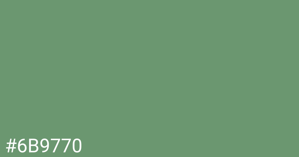 Hex color #6b9770 graphic