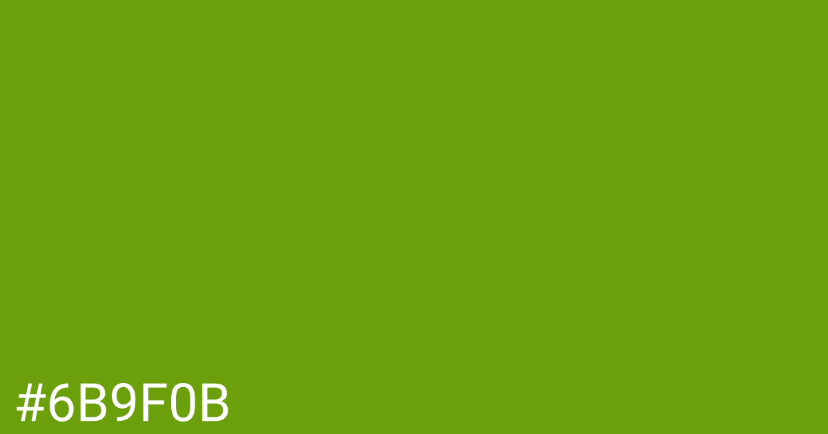 Hex color #6b9f0b graphic