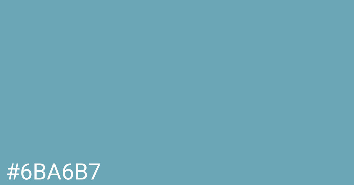 Hex color #6ba6b7 graphic