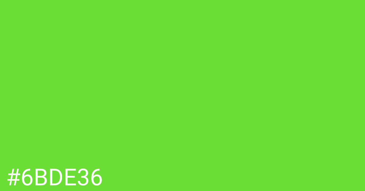 Hex color #6bde36 graphic