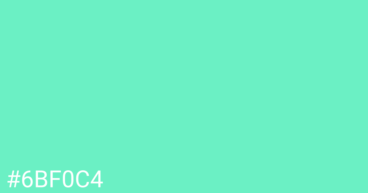 Hex color #6bf0c4 graphic