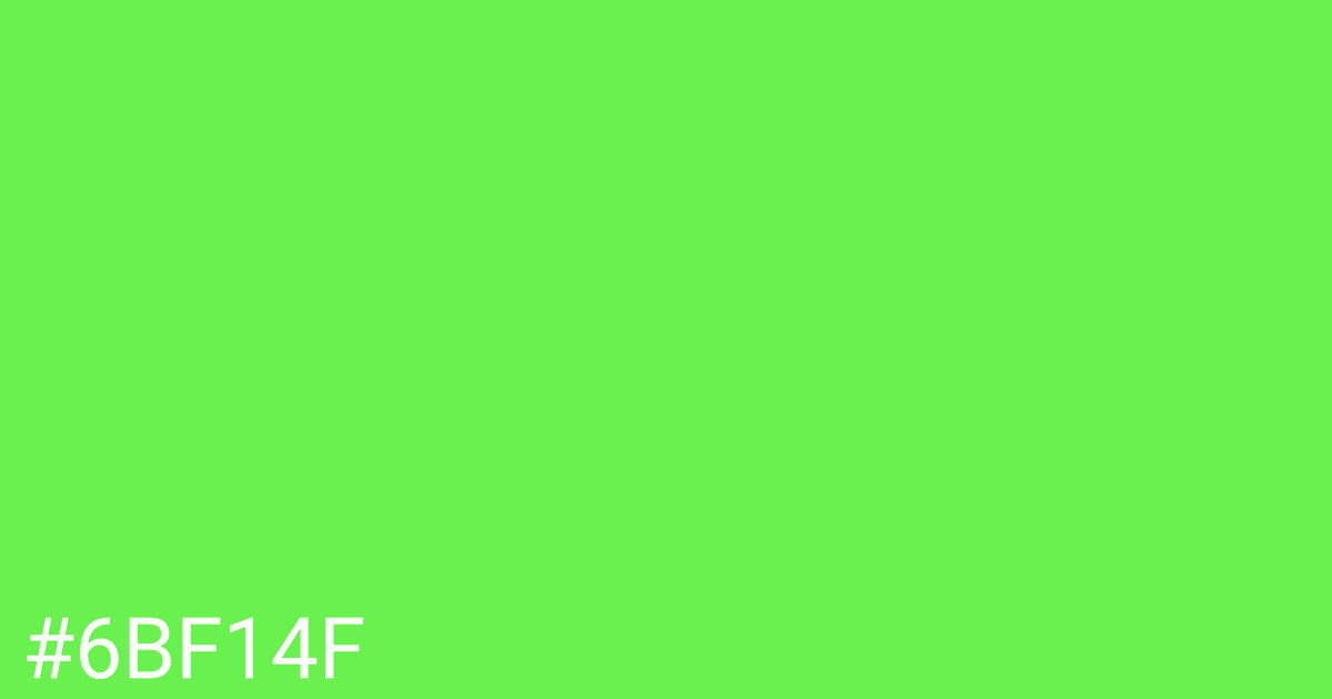 Hex color #6bf14f graphic