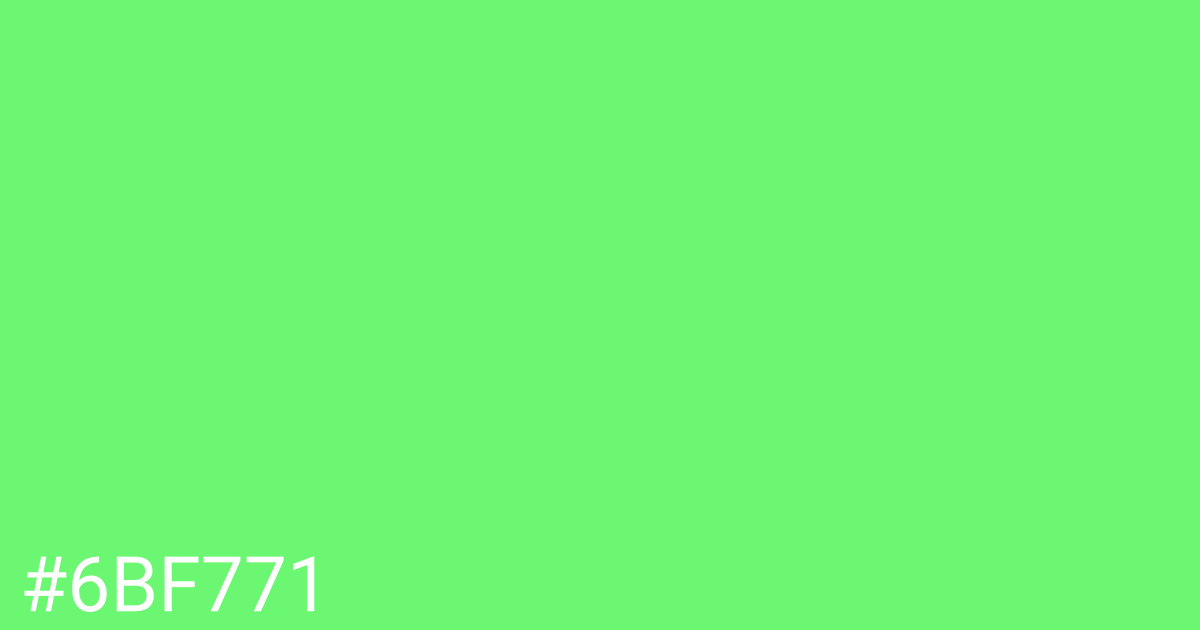 Hex color #6bf771 graphic