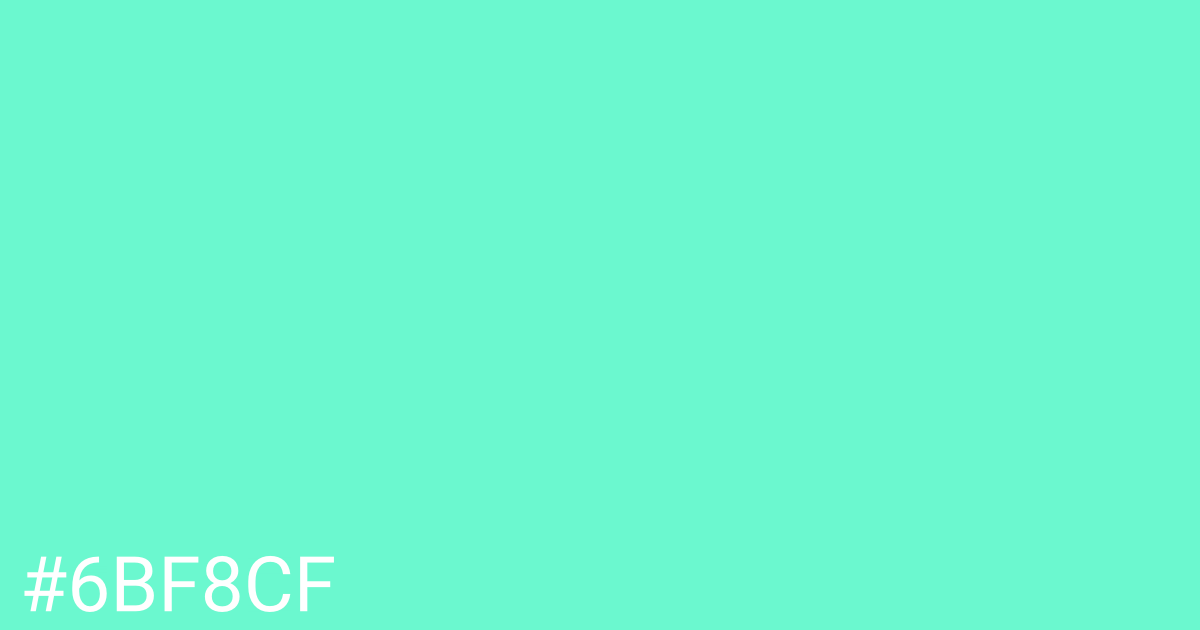 Hex color #6bf8cf graphic