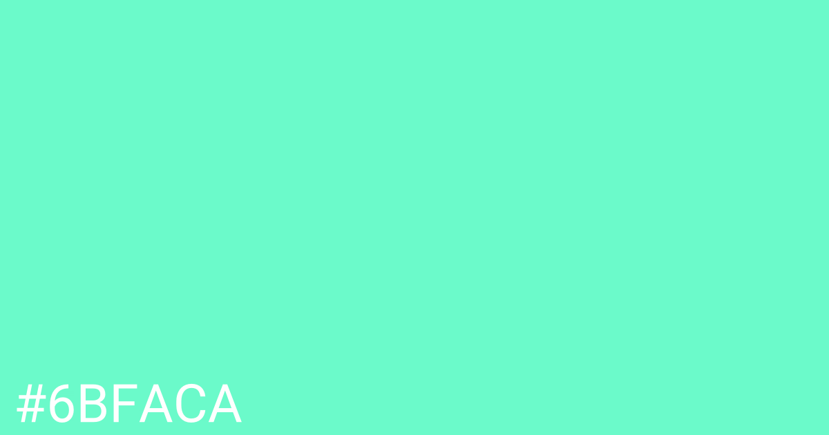 Hex color #6bfaca graphic