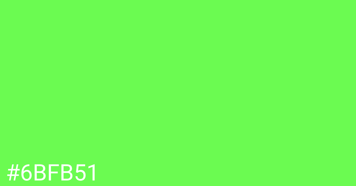 Hex color #6bfb51 graphic