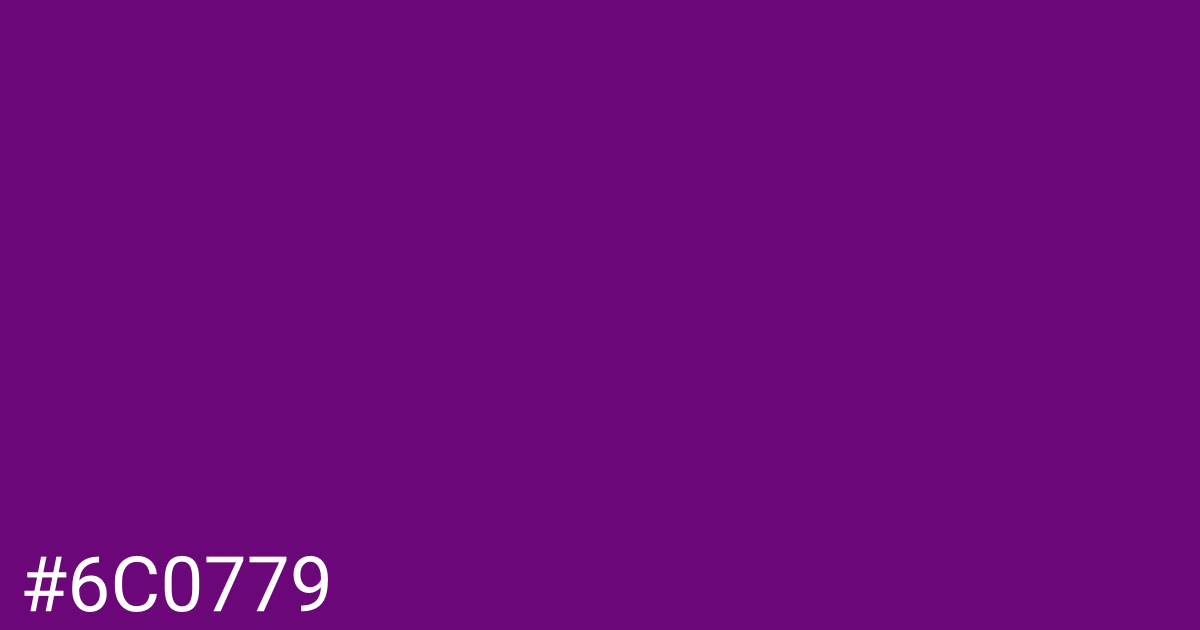 Hex color #6c0779 graphic