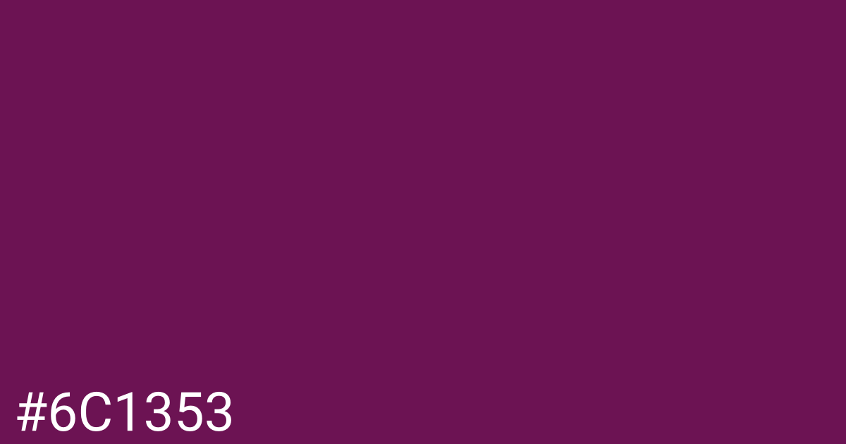 Hex color #6c1353 graphic