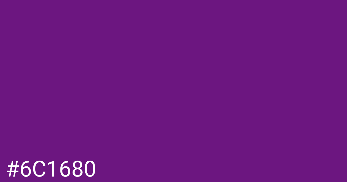 Hex color #6c1680 graphic