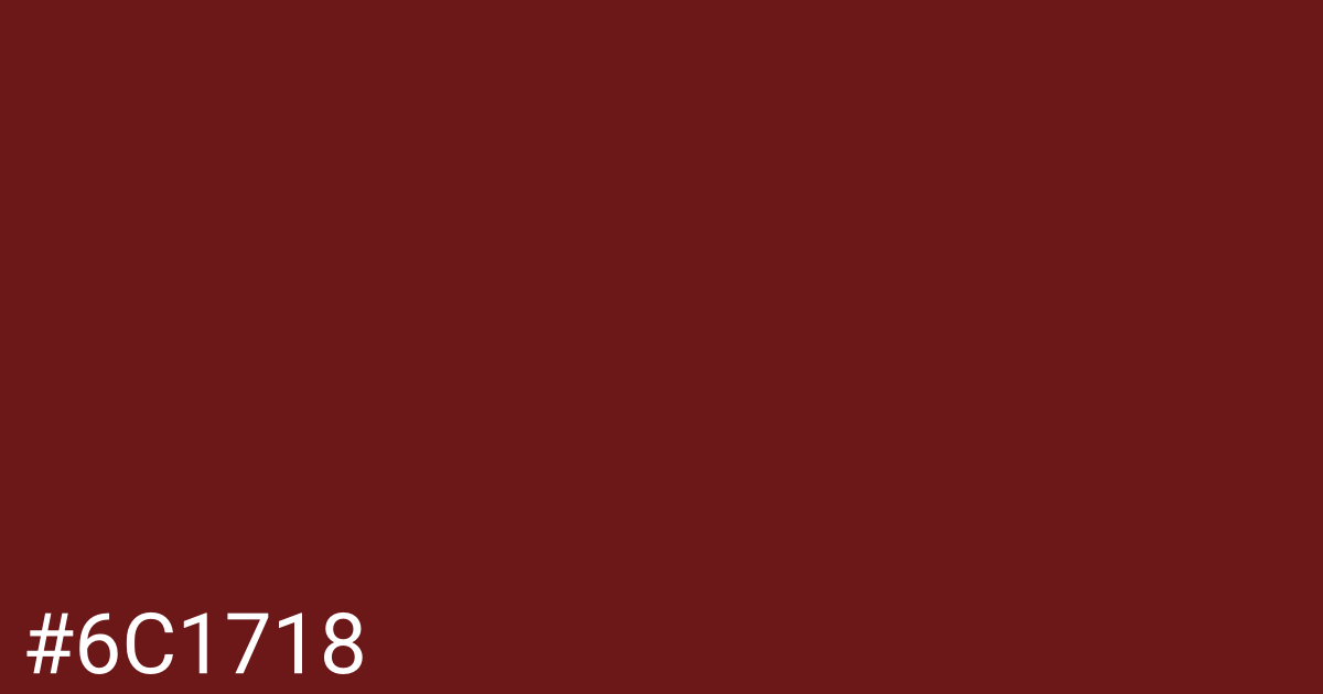 Hex color #6c1718 graphic