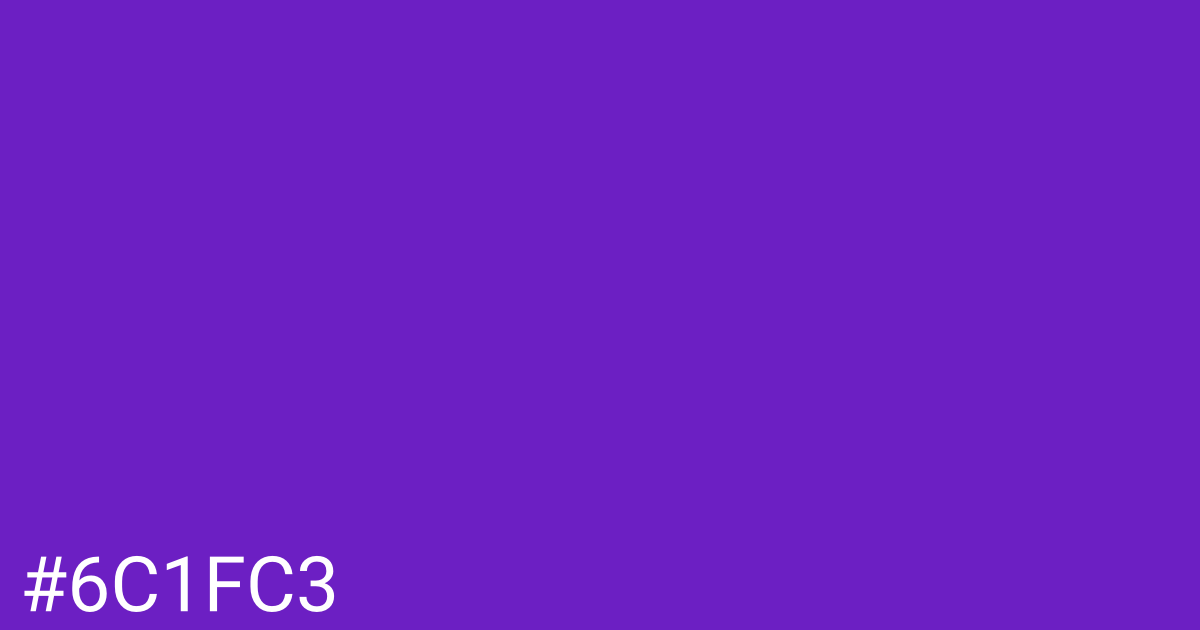 Hex color #6c1fc3 graphic