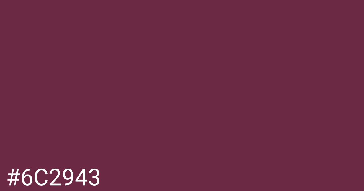Hex color #6c2943 graphic
