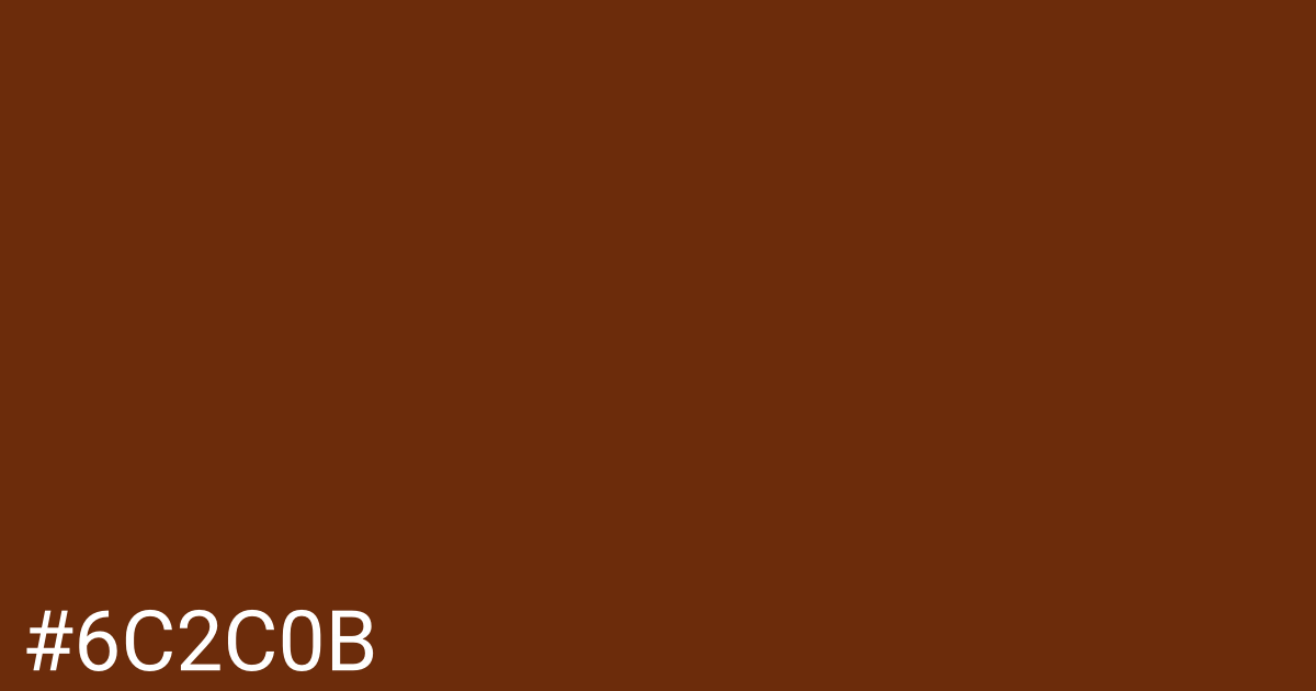 Hex color #6c2c0b graphic