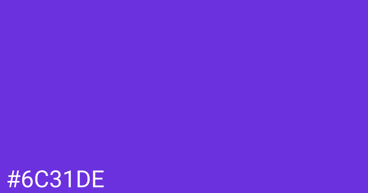 Hex color #6c31de graphic