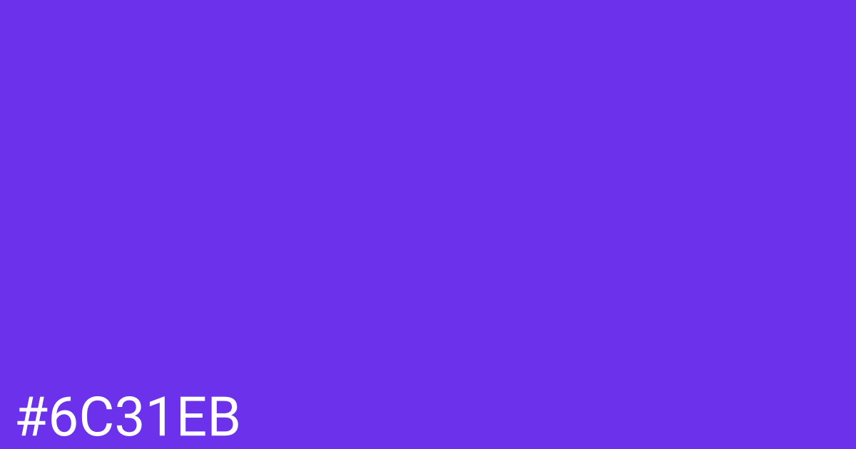 Hex color #6c31eb graphic