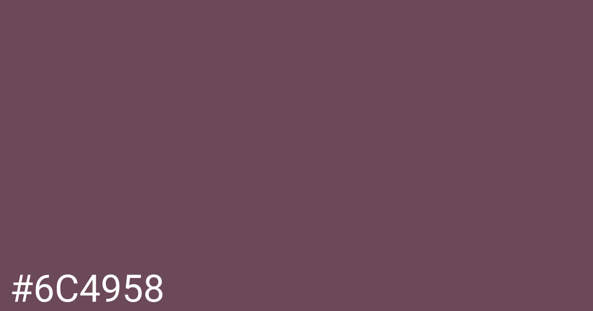 Hex color #6c4958 graphic