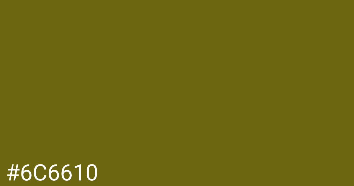 Hex color #6c6610 graphic