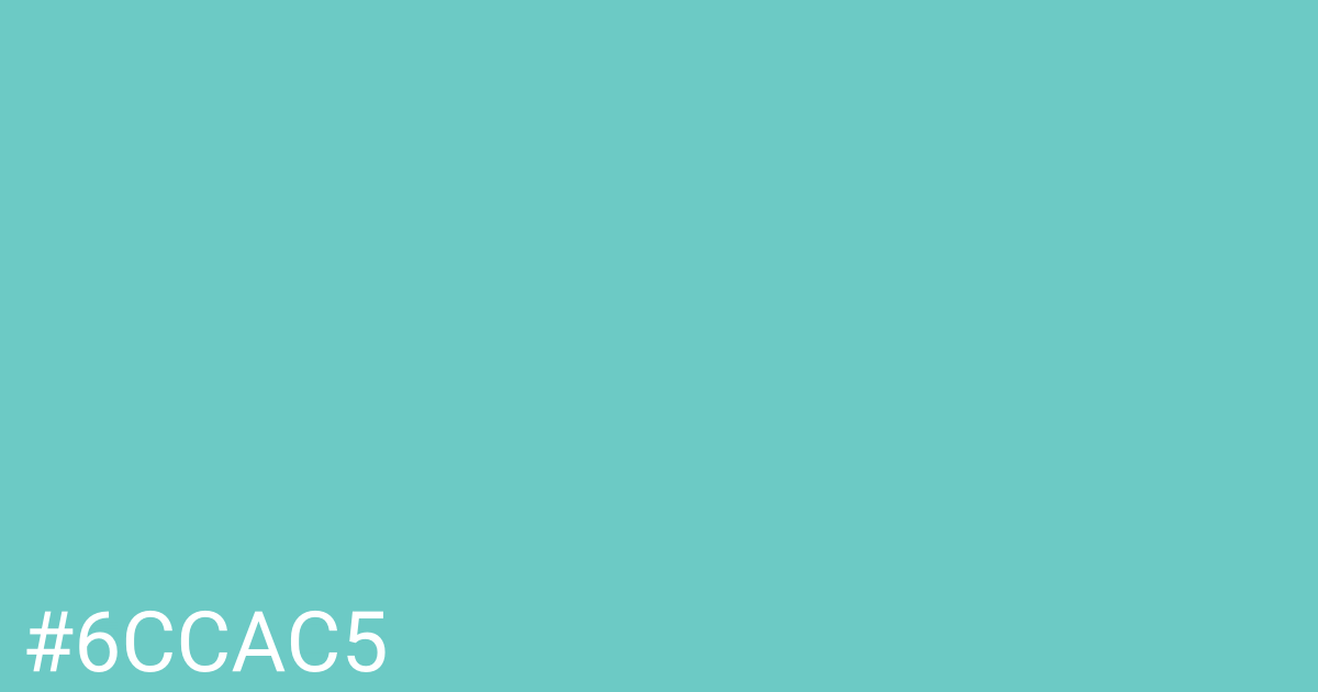 Hex color #6ccac5 graphic