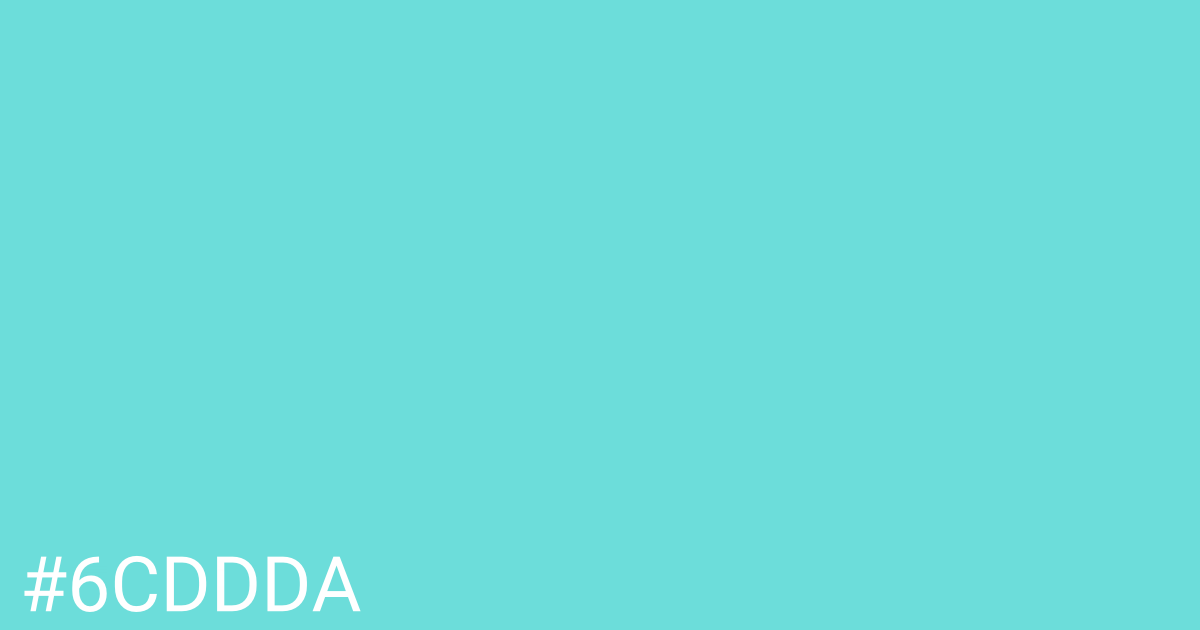 Hex color #6cddda graphic