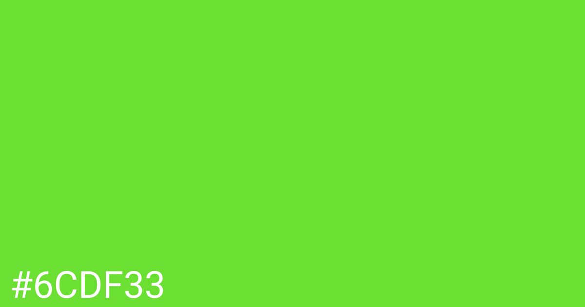 Hex color #6cdf33 graphic