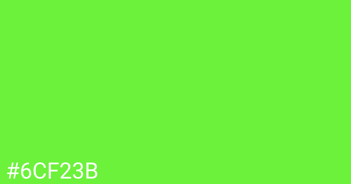 Hex color #6cf23b graphic