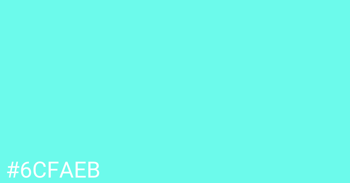 Hex color #6cfaeb graphic