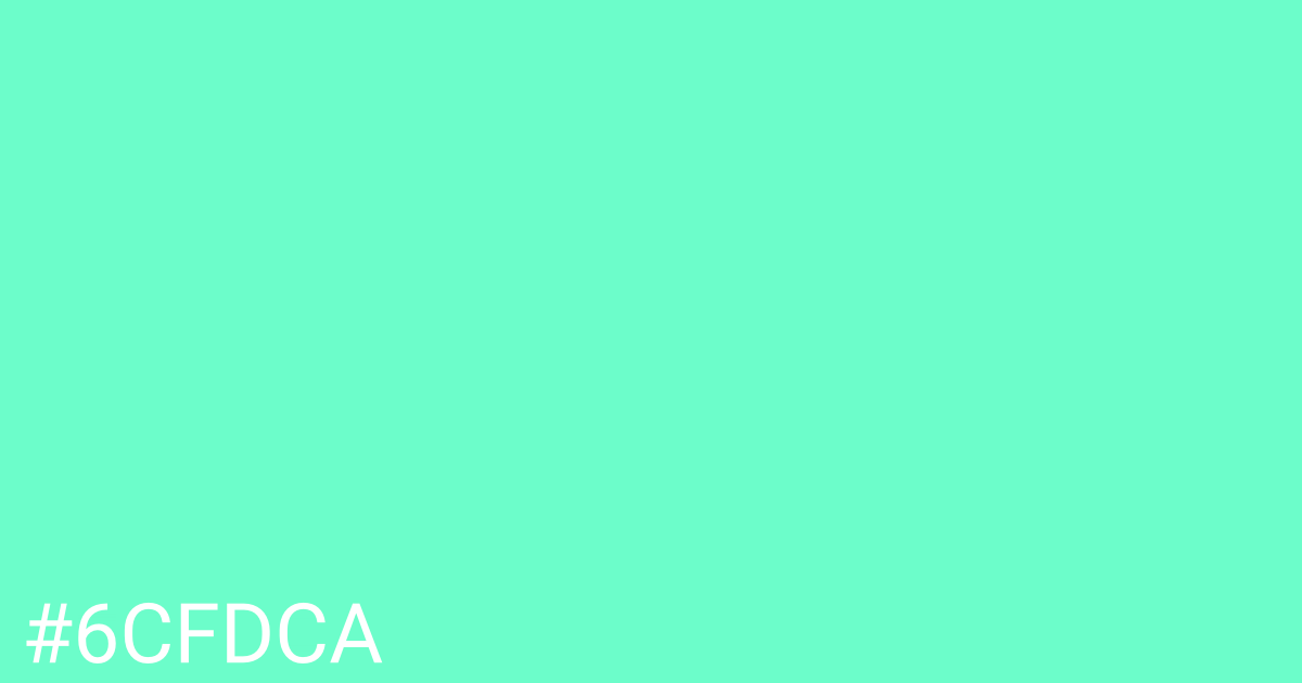 Hex color #6cfdca graphic