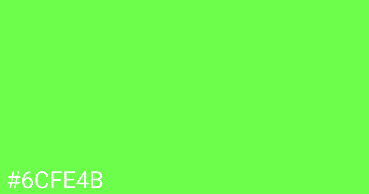 Hex color #6cfe4b graphic