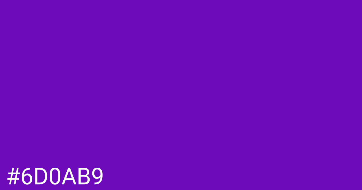Hex color #6d0ab9 graphic