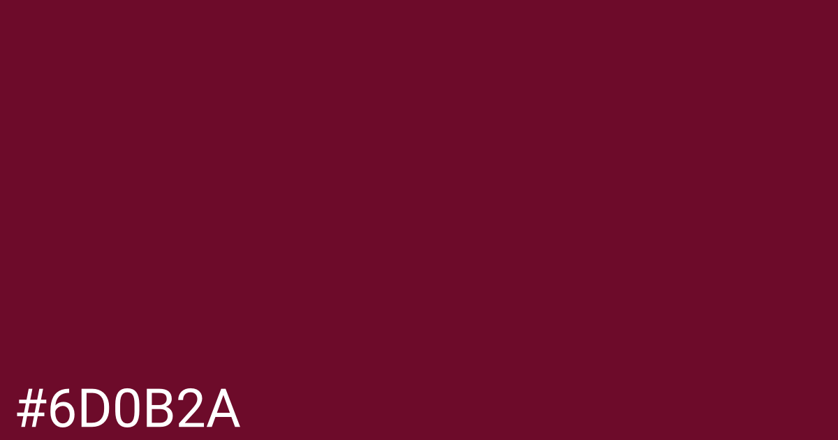 Hex color #6d0b2a graphic
