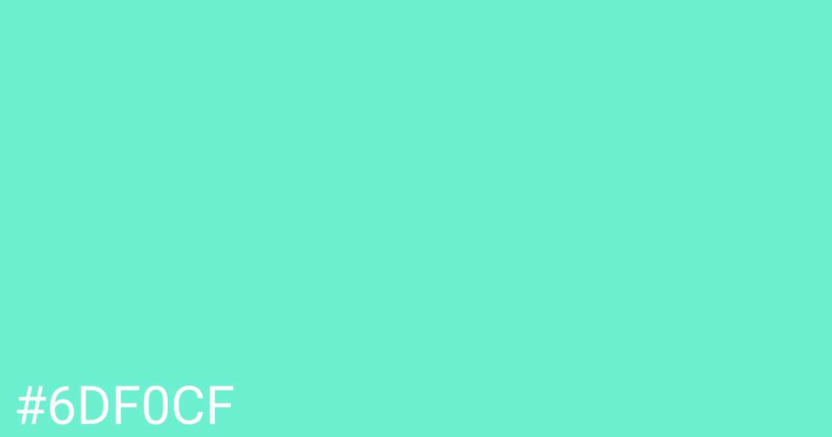 Hex color #6df0cf graphic