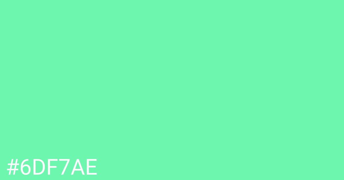 Hex color #6df7ae graphic