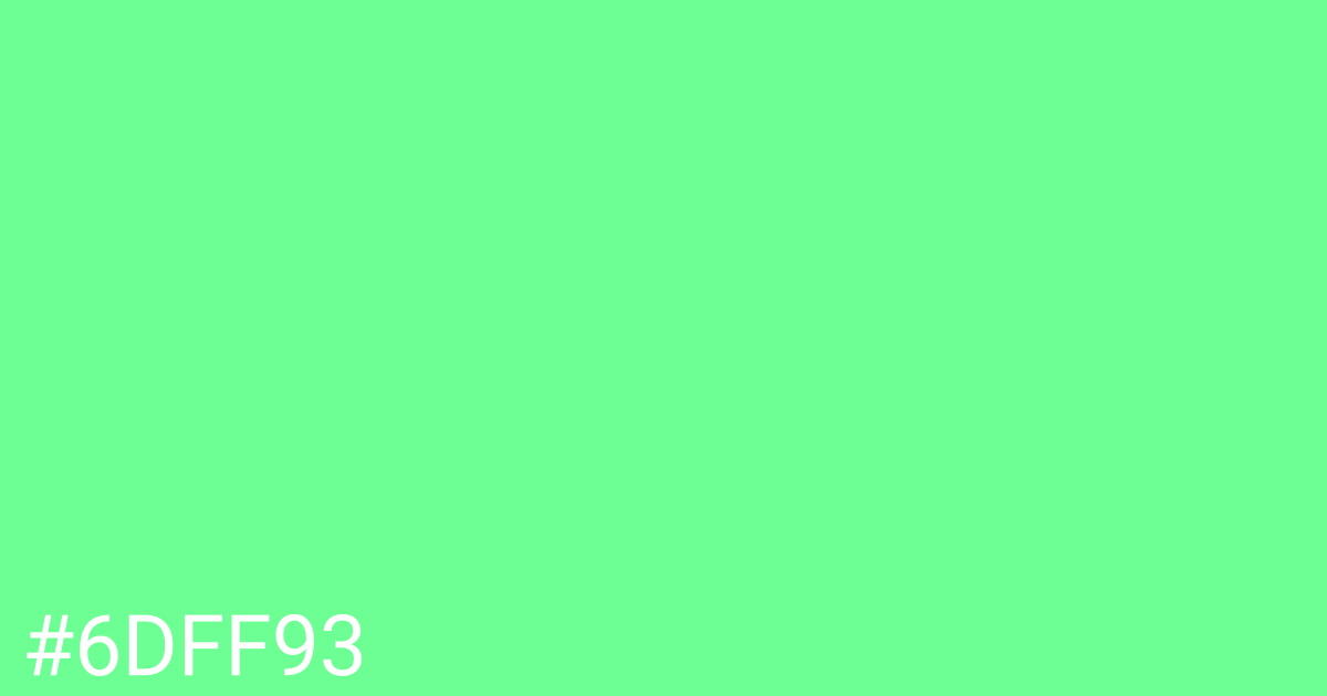 Hex color #6dff93 graphic