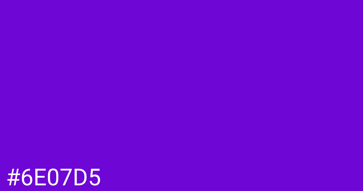 Hex color #6e07d5 graphic