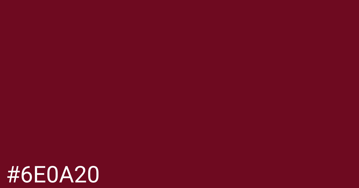Hex color #6e0a20 graphic