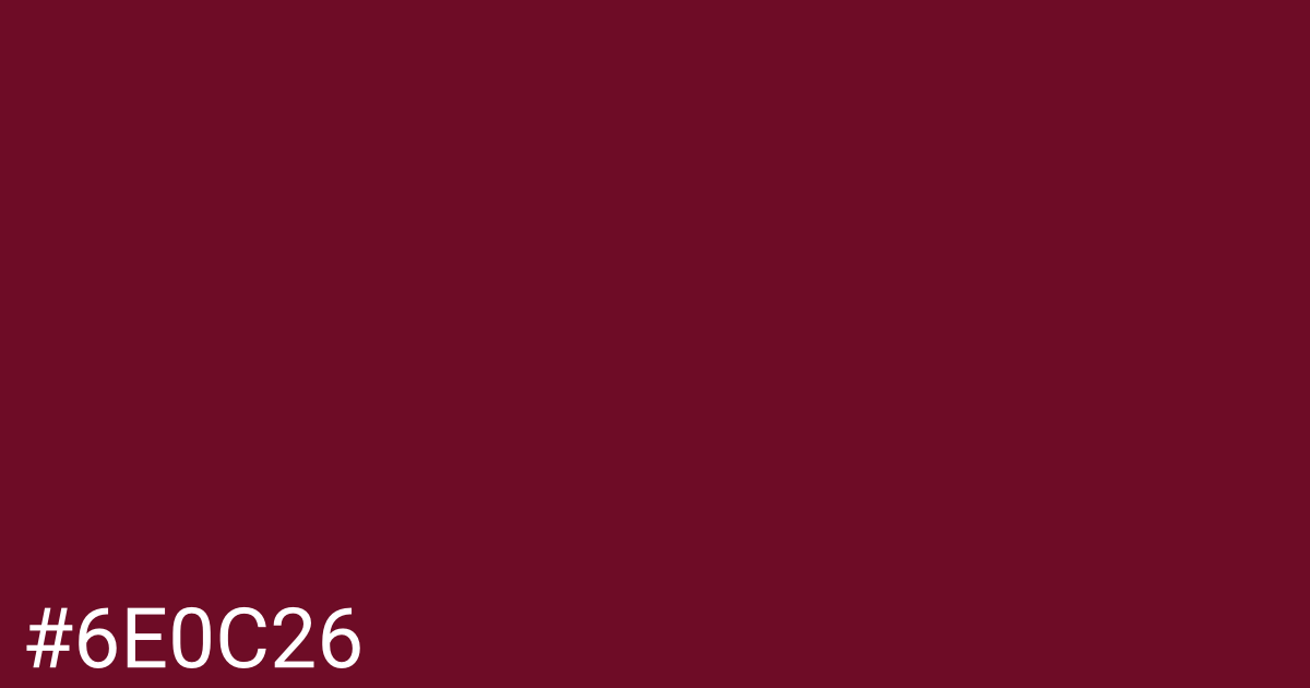 Hex color #6e0c26 graphic