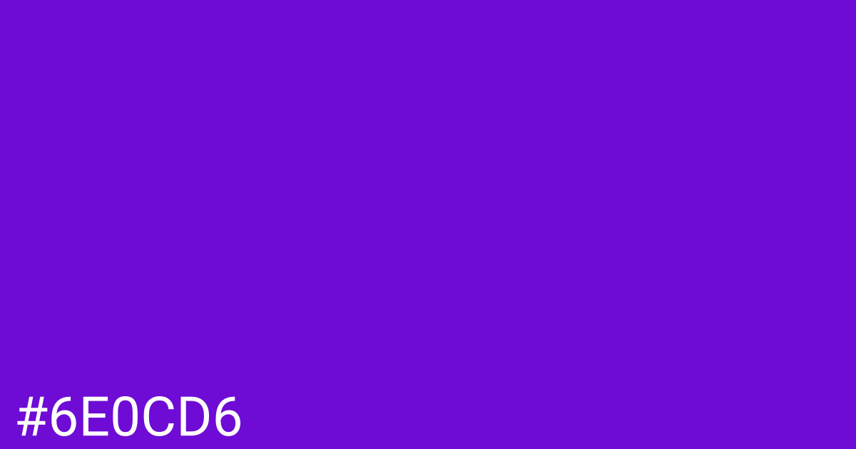 Hex color #6e0cd6 graphic