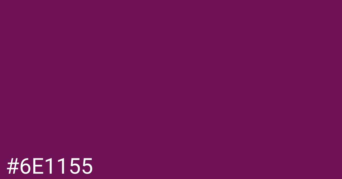 Hex color #6e1155 graphic