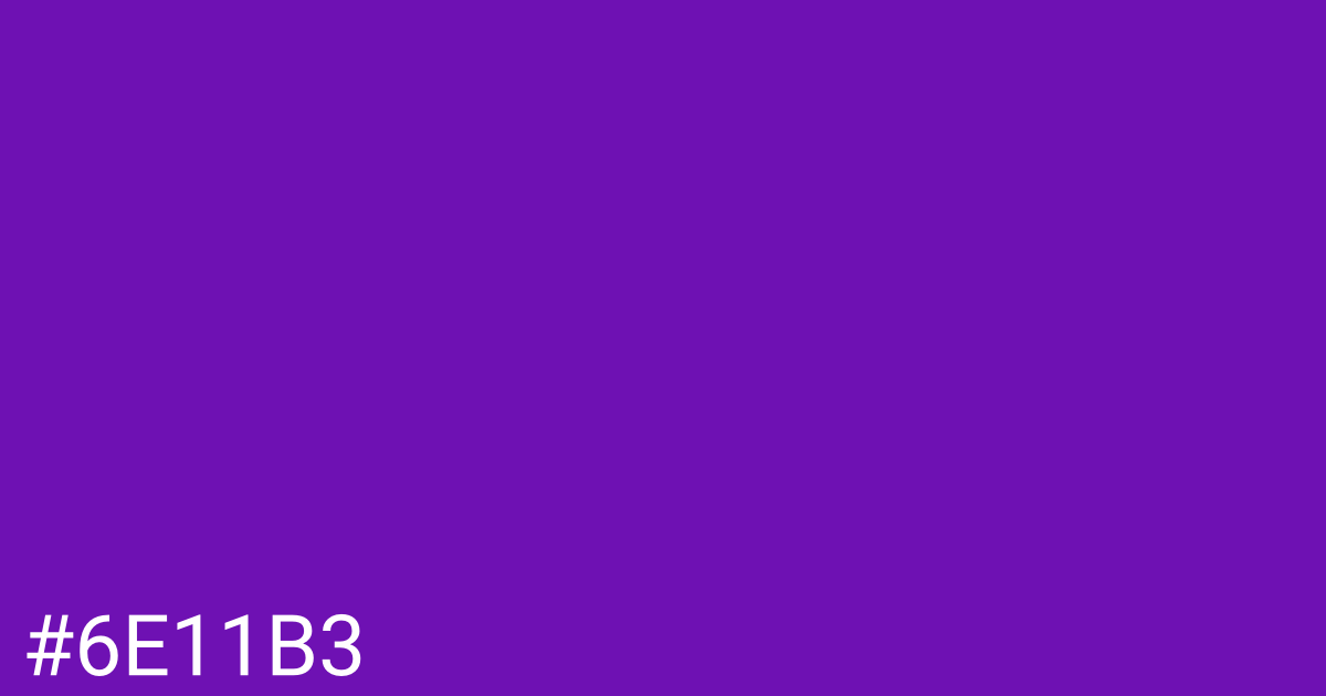 Hex color #6e11b3 graphic