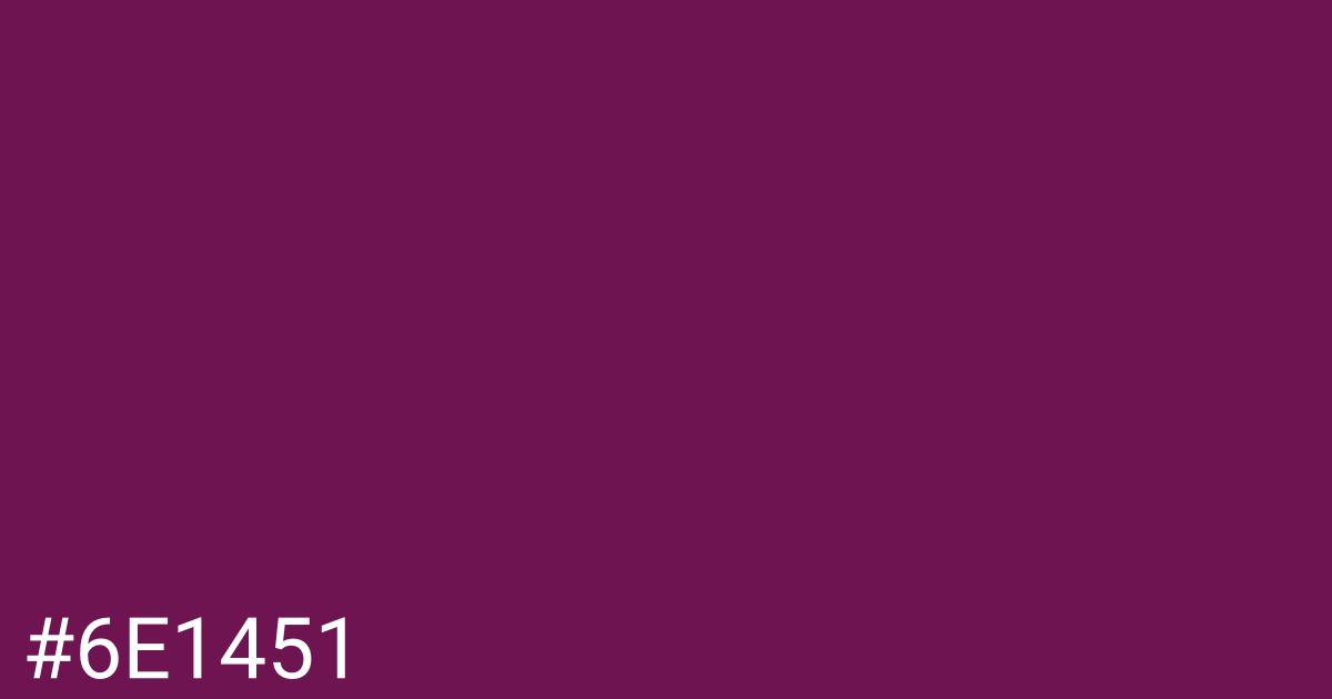 Hex color #6e1451 graphic