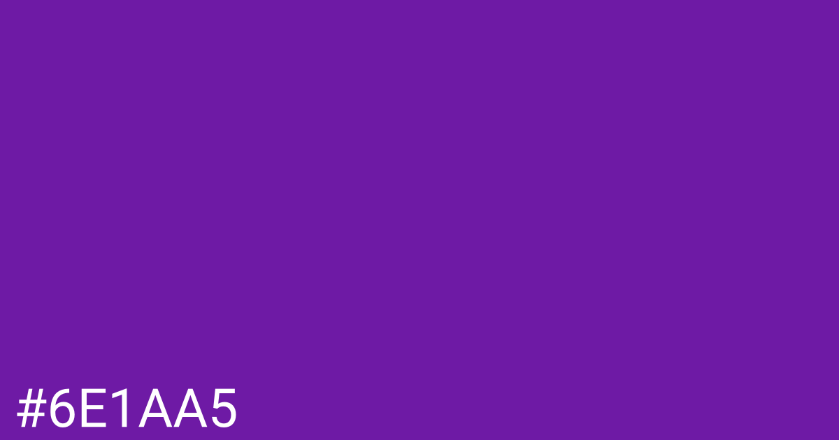 Hex color #6e1aa5 graphic