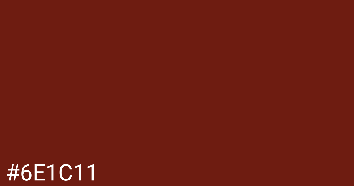 Hex color #6e1c11 graphic