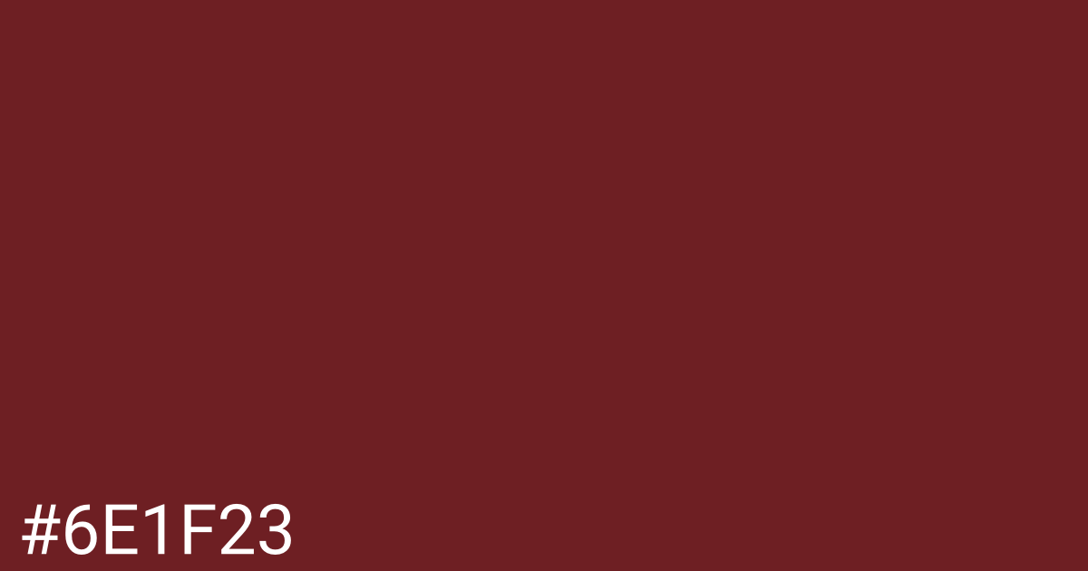 Hex color #6e1f23 graphic