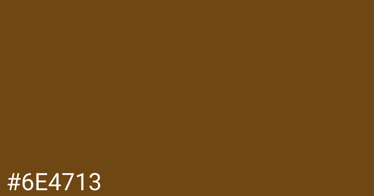 Hex color #6e4713 graphic