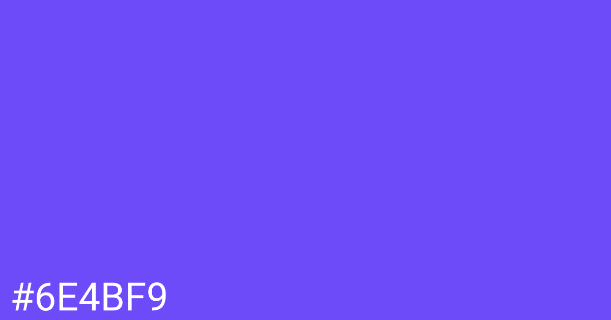 Hex color #6e4bf9 graphic