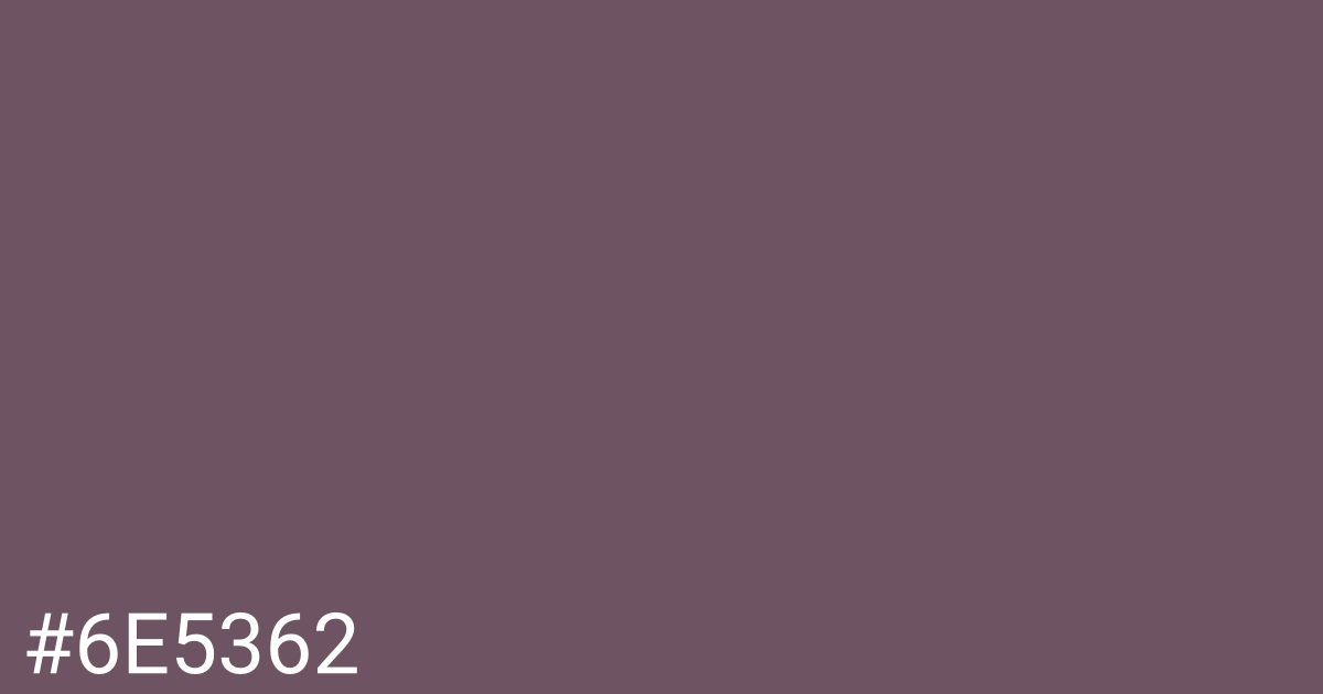 Hex color #6e5362 graphic